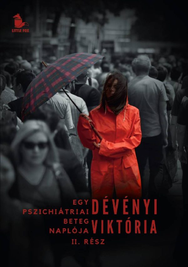 Egy pszichiátriai beteg naplója II. rész